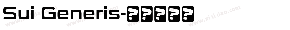 Sui Generis字体转换